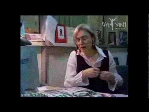 Anna Politkovskaya’s Death — Documentary Movie about War in Chechnya